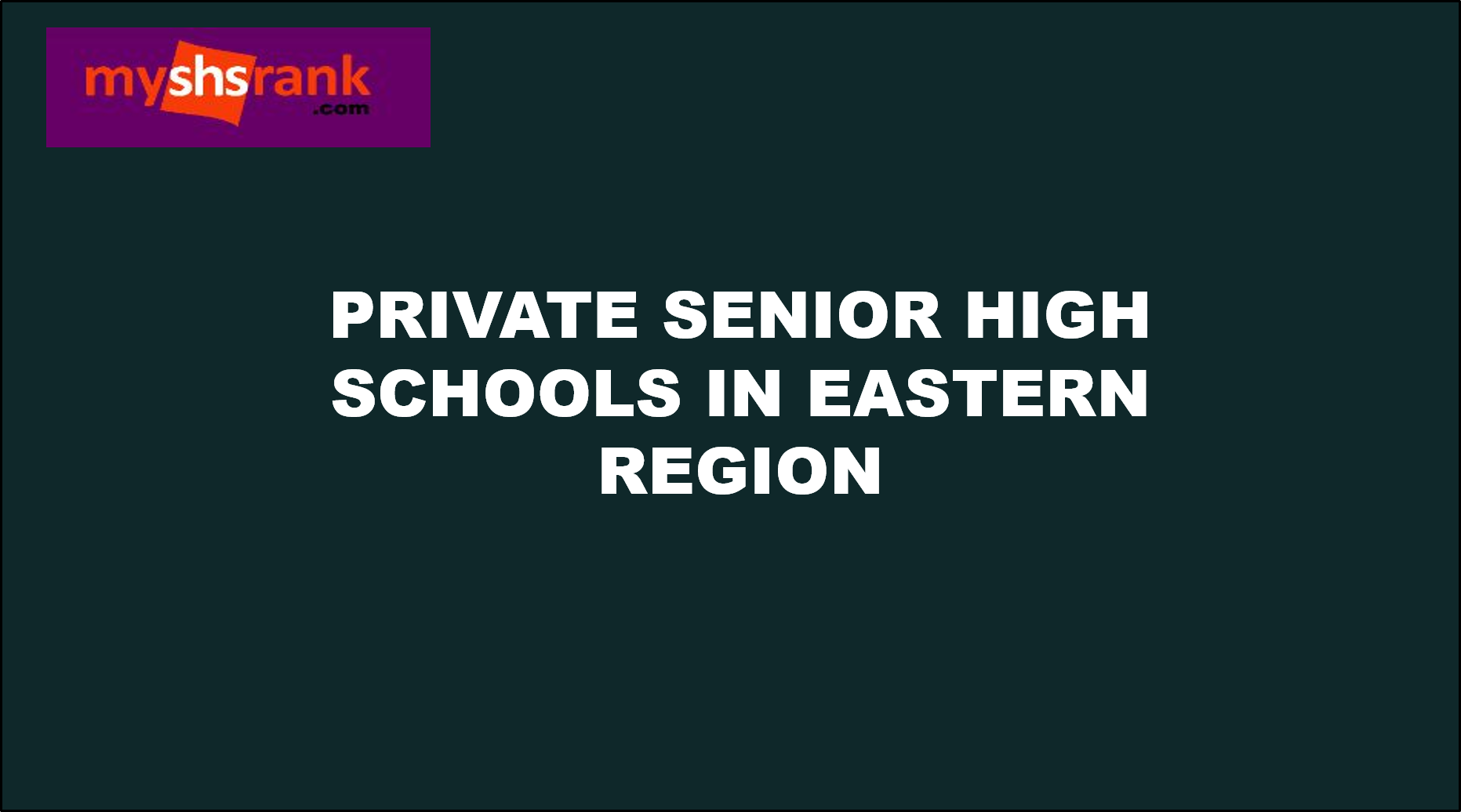 Private senior high schools in eastern region